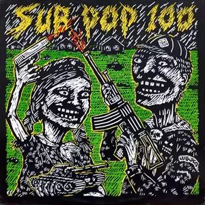 SUB POP 100/V.A. /オムニバス｜ROCK / POPS / INDIE｜ディスク