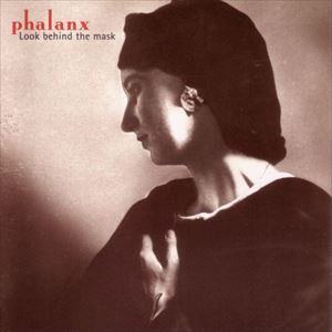 PHALANX (METAL) / LOOK BEHIND THE MASK