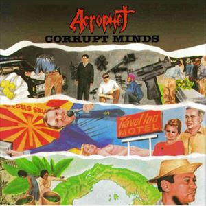 ACROPHET / CORRUPT MINDS