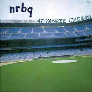 NRBQ / エヌアールビーキュー / YANKEE STADIUM