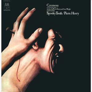 SPOOKY TOOTH / スプーキー・トゥース / CEREMONY: AN ELECTRONIC MASS