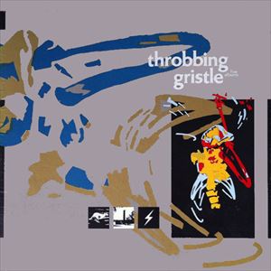 THROBBING GRISTLE / スロッビング・グリッスル / FIVE ALBUMS