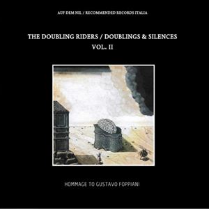 DOUBLING RIDERS / DOUBLINGS & SILENCES VOL.2