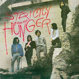 HUNGER / ハンガー / STRICTLY FROM HUNGER