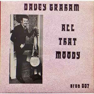 DAVEY GRAHAM / デイヴィ・グラハム / ALL THAT MOODY