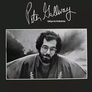 PETER GALLWAY / ピーター・ゴールウェイ / TOKYO TO KOKOMO