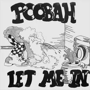 POOBAH / LET ME IN