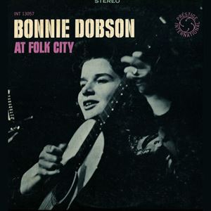 BONNIE DOBSON / ボニー・ドブソン / AT FOLK CITY