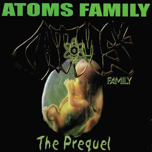 ATOMS FAMILY / PREQUEL - 2004 REISSUE -