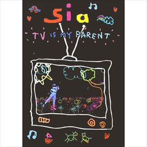SIA / シーア / TV IS MY PARENT