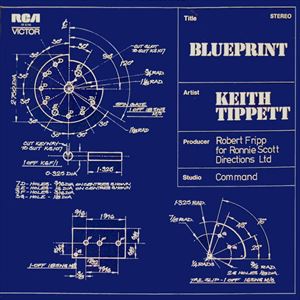 KEITH TIPPETT / キース・ティペット / ブループリント