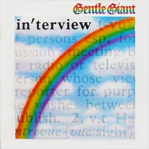 インタビュー/GENTLE GIANT/ジェントル・ジャイアント｜PROGRESSIVE  ROCK｜ディスクユニオン・オンラインショップ｜diskunion.net