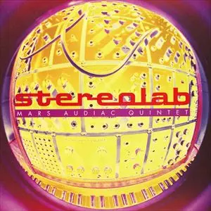MARS AUDIAC QUINTET/STEREOLAB/ステレオラブ｜ROCK / POPS / INDIE
