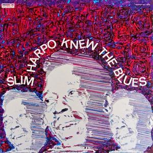 SLIM HARPO / スリム・ハーポ / KNEW THE BLUES