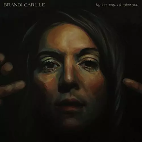 BRANDI CARLILE / ブランディ・カーライル / BY THE WAY,  I FORGIVE YOU 
