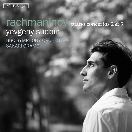 YEVGENY SUDBIN / エフゲニー・スドビン / RACHMANINOV: PIANO CONCERTOS NOS.2 & 3