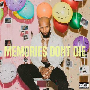 TORY LANEZ / MEMORIES DON'T DIE