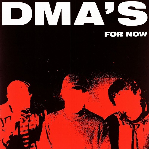 DMA'S / ディーエムエーズ / FOR NOW (LP) 