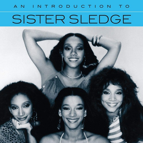 SISTER SLEDGE / シスター・スレッジ / AN INTRODUCTION TO 