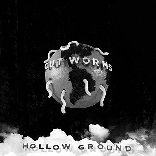 CUT WORMS / カット・ワームス / HOLLOW GROUND