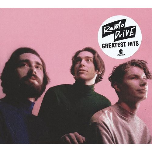 REMO DRIVE / GREATEST HITS 