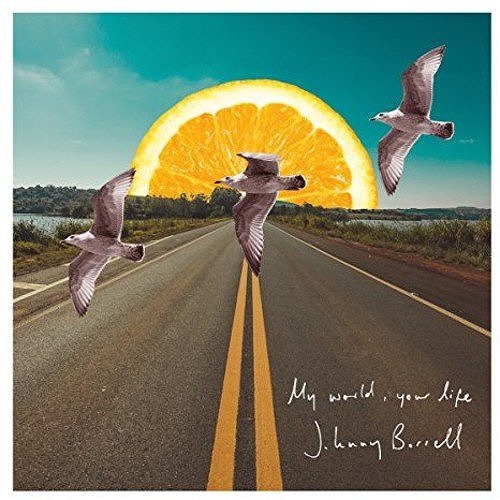 JOHNNY BORRELL / MY WORLD, YOUR LIFE (7") 