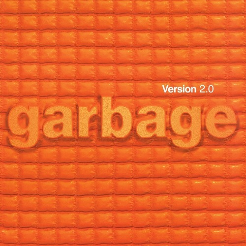 GARBAGE / ガービッジ / VERSION 2.0 (20TH ANNIVERSARY EDITION)(REMASTER)
