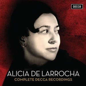 ALICIA DE LARROCHA / アリシア・デ・ラローチャ / COMPLETE DECCA RECORDINGS