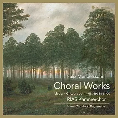 HANS-CHRISTOPH RADEMANN / ハンス=クリストフ・ラーデマン / MENDELSSOHN: CHORAL LIEDER