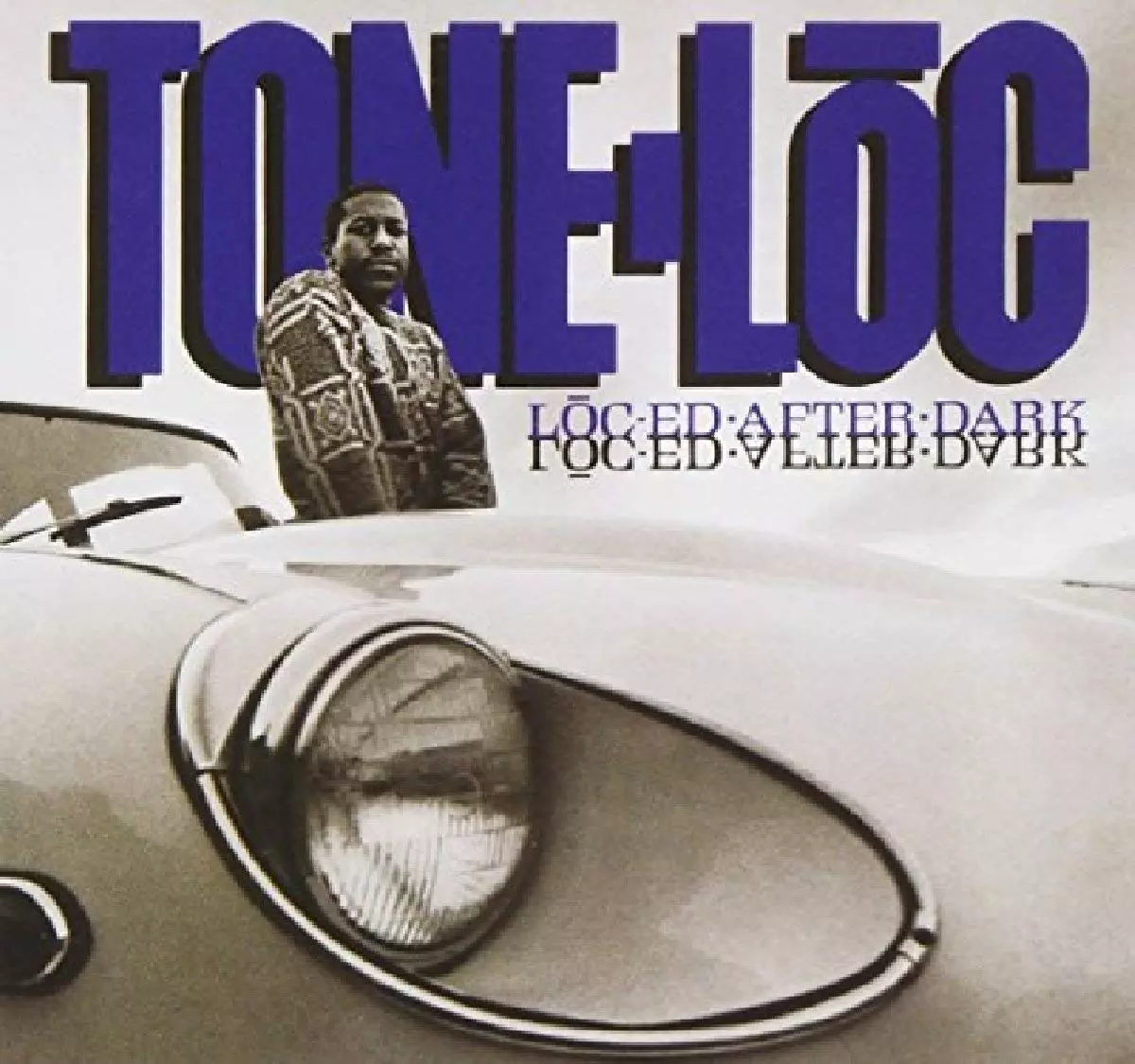 TONE-LOC / トーン・ロック / LOC-ED AFTER DARK