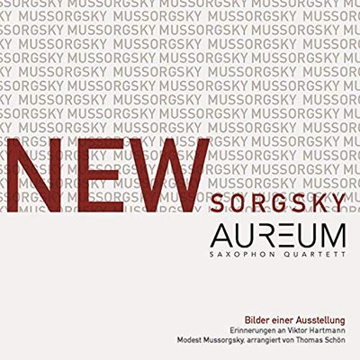AUREUM SAXOPHON QUARTETT / アウレウム・サクソフォン四重奏団 / NEWSORGSKY
