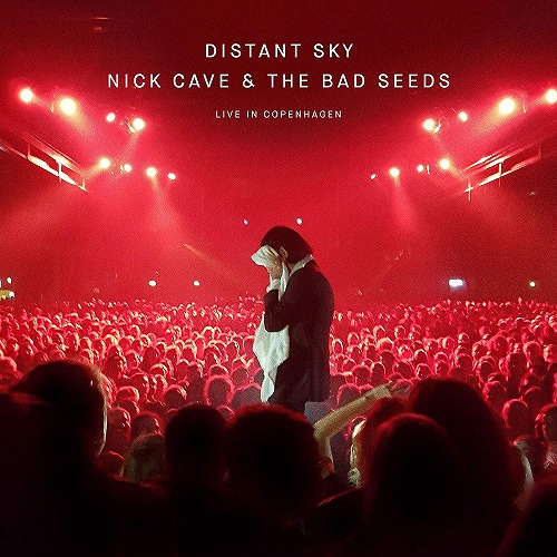 NICK CAVE & THE BAD SEEDS / ニック・ケイヴ&ザ・バッド・シーズ / DISTANT SKY (LIVE IN COPENHAGEN) (12") 