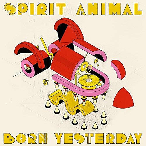 SPIRIT ANIMAL / BORN YESTERDAY