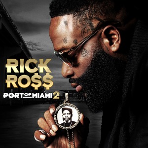 RICK ROSS / リック・ロス / PORT OF MIAMI II "CD"