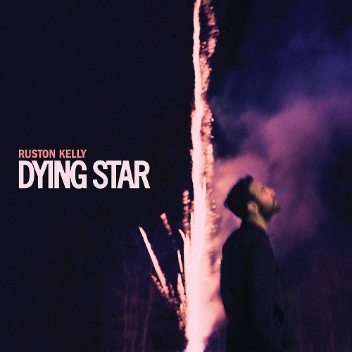 RUSTON KELLY / DYING STAR