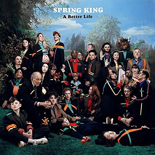 SPRING KING / A BETTER LIFE