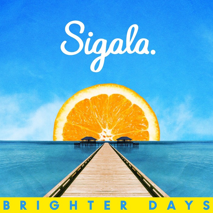 SIGALA / シガーラ / BRIGHTER DAYS (VINYL)