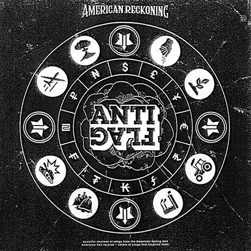ANTI-FLAG / アンタイフラッグ / AMERICAN RECKONING