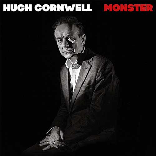 HUGH CORNWELL / ヒュー・コーンウェル / MONSTER