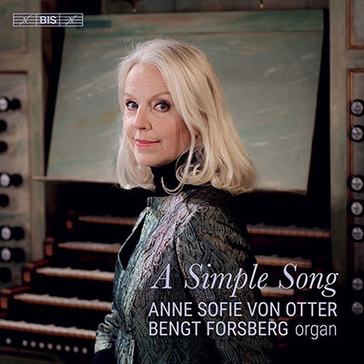 ANNE SOFIE VON OTTER / アンネ・ゾフィー・フォン・オッター / A SIMPLE SONG
