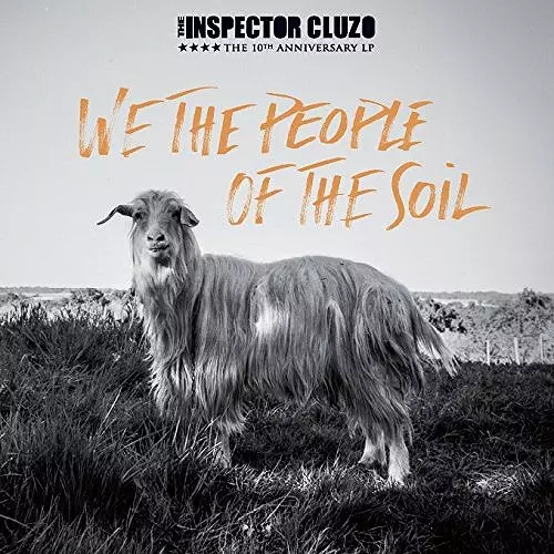 INSPECTOR CLUZO / インスペクター・クルーゾ / WE THE PEOPLE OF THE SOIL