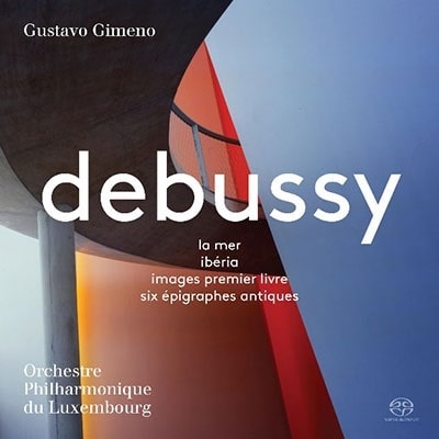GUSTAVO GIMENO / グスターボ・ヒメノ / DEBUSSY: LA MER/IBERIA/IMAGES(I),ETC(SACD)