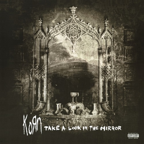 KORN / コーン / TAKE A LOOK IN THE MIRROR (2LP) 