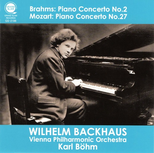 WILHELM BACKHAUS / ヴィルヘルム・バックハウス / BRAHMS: PIANO CONCERTO NO.2 & MOZART: PIANO CONCERTO NO.27