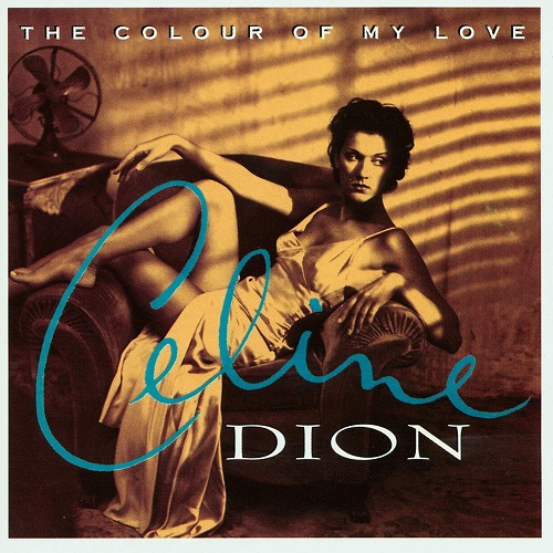 CELINE DION / セリーヌ・ディオン / THE COLOUR OF MY LOVE (2LP/180G/TURQUOISE VINYL) 