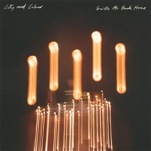 CITY AND COLOUR / GUIDE ME BACK HOME (COLOURED VINYL)