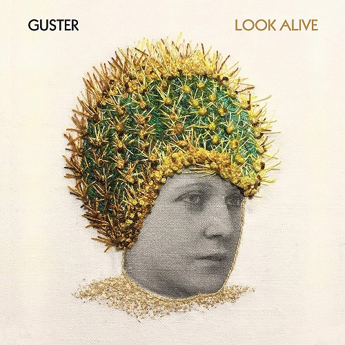 GUSTER / ガスター / LOOK ALIVE 