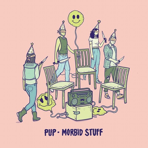 PUP / パップ / MORBID STUFF