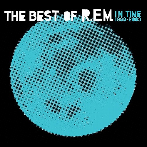 R.E.M. / アール・イー・エム / IN TIME: THE BEST OF R.E.M. 1988-2003 (2LP/180G) 