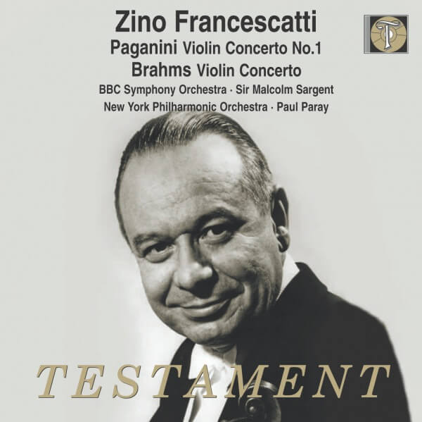 ZINO FRANCESCATTI / ジノ・フランチェスカッティ / PAGANINI & BRAHMS: VIOLIN CONCERTOS